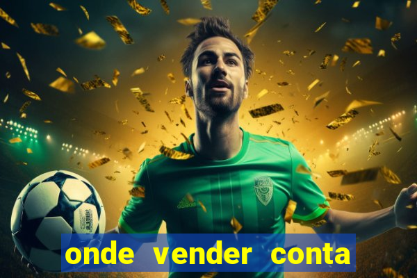 onde vender conta de jogos